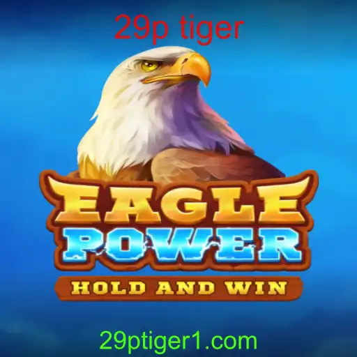 Descobrindo o Mundo de EaglePower: Uma Jornada com o Tigre de 29 P